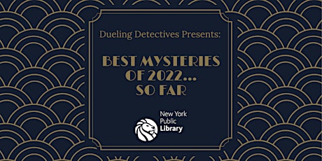 Dueling Detectives: Favorite Mysteries of 2022...So Far