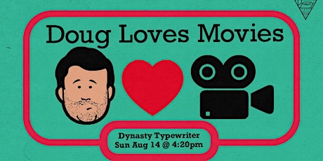 Doug Loves Movies! w/ Jon Gabrus + More!