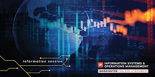 UF MS in Information Systems and Operations Management Information Session