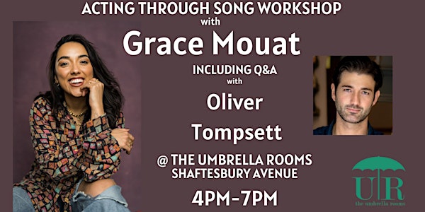 ACTING THROUGH SONG with Grace Mouat