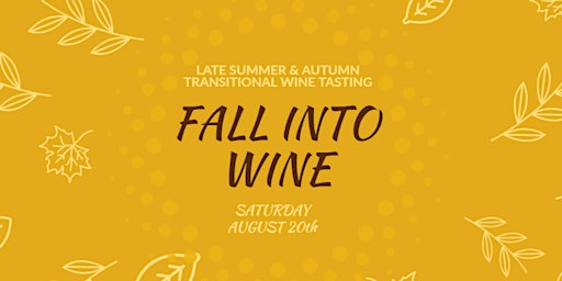 Fall Into Wine