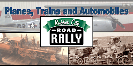 Planes, Trains & Automobiles - 18th Annual Rubber City Road Rally