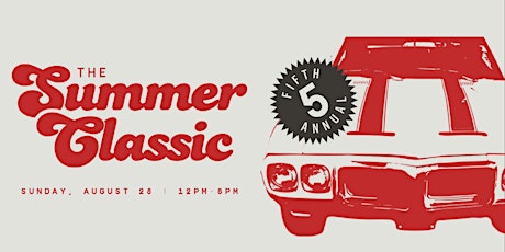 The 5th Annual Summer Classic Car Show