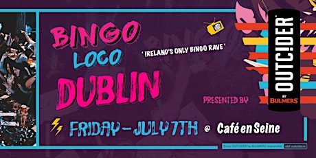 Bingo Loco Dublin: Return Of The Bingo Rave primary image