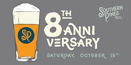 Southern Pines Brewing Company 8th Anniversary Celebration