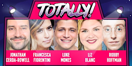 Image principale de Totally! Standup with Comedians from JUST FOR LAUGHS & BILLY ON THE STREET