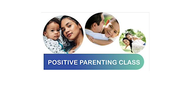 Positive Parenting Class Fall 2022