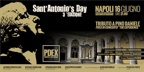 Immagine principale di PDEX Tributo a Pino Daniele - Terza Edizione del Sant’Antonio’s Day - Ingresso Gratuito su invito fino ad esaurimento posti. 