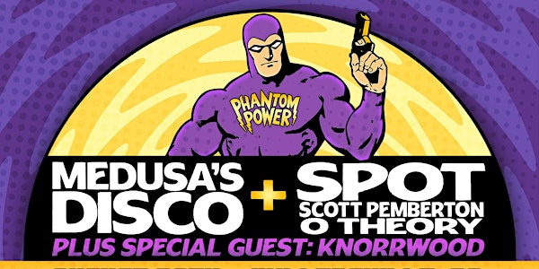 Medusa's Disco & Scott Pemberton O Theory with S.G. Knorrwood