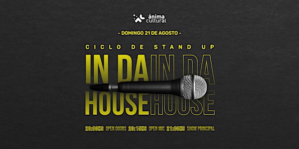 IN DA HOUSE - Ciclo de stand up [FECHA #4]