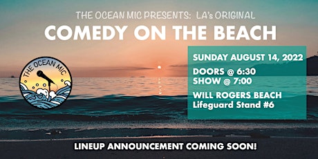 LA's Original Beach Comedy Show | The Ocean Mic