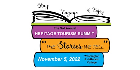 The 3rd Annual Heritage Tourism Summit - The Stories We Tell