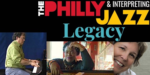 Philly Jazz Talks About Jazz Pianists: Kendrah Butler-Waters and Tom Lawton