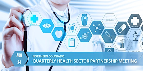 NoCo Health Sector Quarterly All Partnership Meeting - Q3 2022