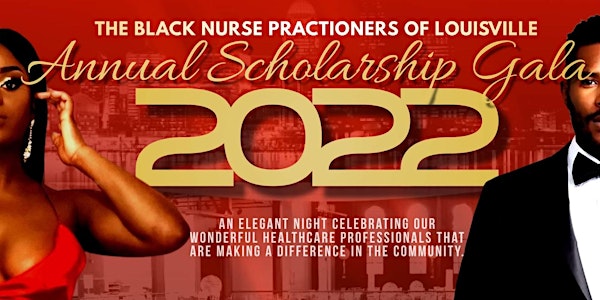 The Black Nurse Practitioners of Louisville Annual Gala