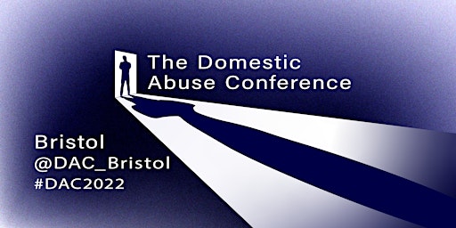 The Domestic Abuse Conference Bristol 2022