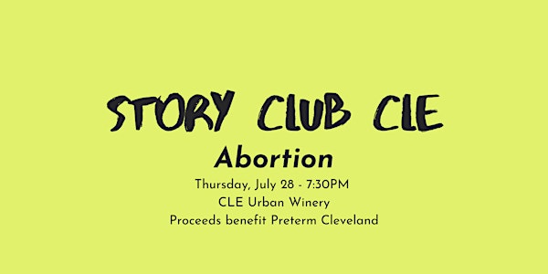 Story Club CLE - Abortion