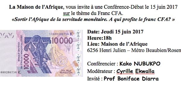 Conférence «Sortir l'Afrique de la servitude monétaire. A qui profite le franc CFA? »