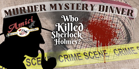 Murder Mystery Dinner - Who Killed Sherlock Holmes?