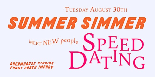 Summer Simmer: Speed Dating
