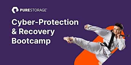 Pure Storage Cyber-Protection and Recovery Bootcamp - August 2022