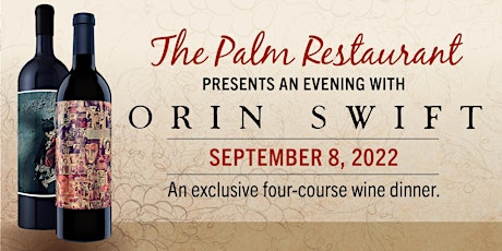 The Palm Tysons Corner - Orin Swift Wine Dinner