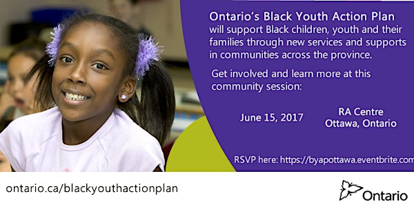 Black Youth Action Plan - Ottawa Community Engagement Session