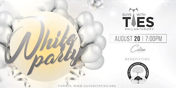 15th Annual White Party - Presented by Guys with Ties Philanthropy