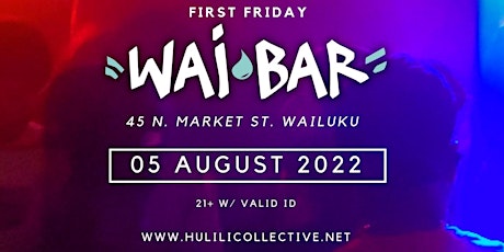 First Friday at Wai Bar - EAT A MANGO 08/05 primary image