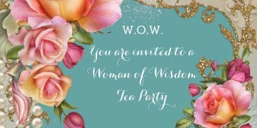 Woman Of Wisdom Tea Party
