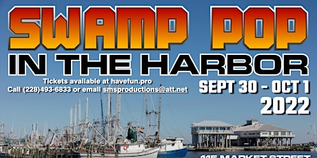 1st ANNUAL SWAMP POP IN THE HARBOR primary image