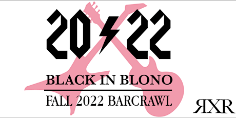 "20 ⚡️ 22 Black in BloNo" Fall Barcrawl