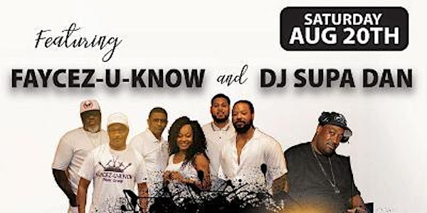 ALL WHITE PARTY. Featuring FAYCEZ-U-KNOW and DJ SUPA DAN