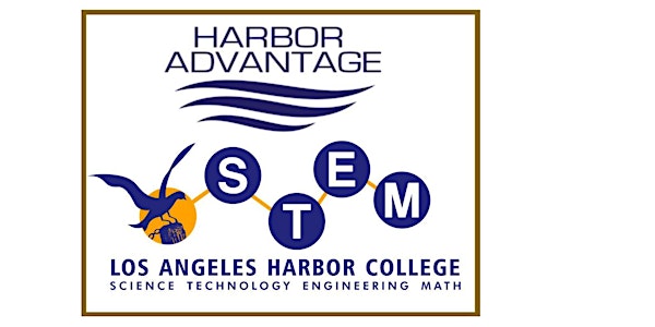 LA Harbor College iDiscover STEM Information Session for Harbor Advantage Students