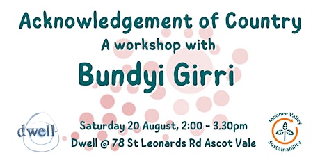 Acknowledgement of Country Workshop with Bundyi Girri