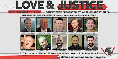 Abolish Abortion PA Conference: Love & Justice