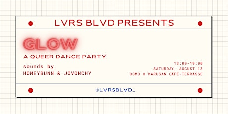 LVRS BLVD Presents: GLOW ✨