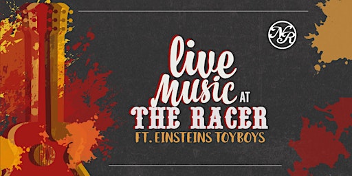 Live at the Naked Racer ft. Einstein Toyboys