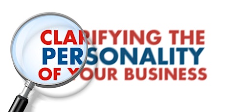 Clarifying the “Personality” of Your Business primary image