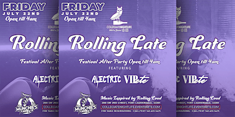 Rolling Late; Rolling Loud Afterparty @ Munchies Fort Lauderdale