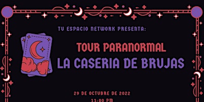 Tour Paranormal: La Cacería de Brujas
