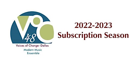 Voices Of Change - Season 48 Subscription 2022-2023