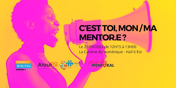 Nantes Digital Week : C'est toi mon/ma mentor.e ?