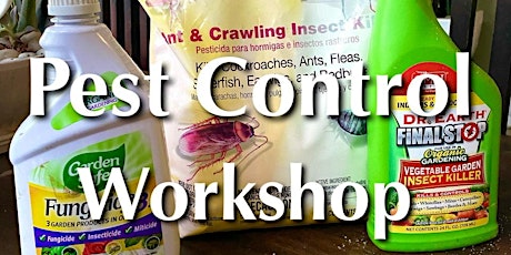 Gardening for Beginners - Pest Control Workshop