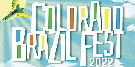 Colorado Brazil Fest 2022 primary image