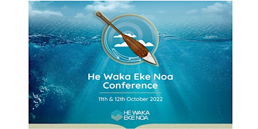 HE WAKA EKE NOA Conference