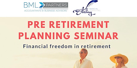 Complimentary seminar: PRE RETIREMENT PLANNING primary image