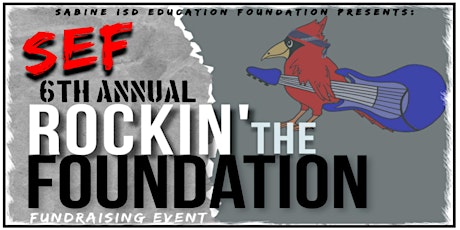 6th Annual "Rockin' The Foundation"