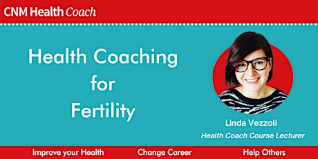 Health Coaching for Fertility with Linda Vezzoli
