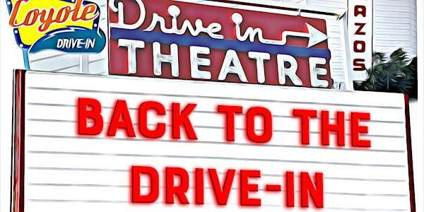 Back to the Drive In - movie event at the Historic Select Theater